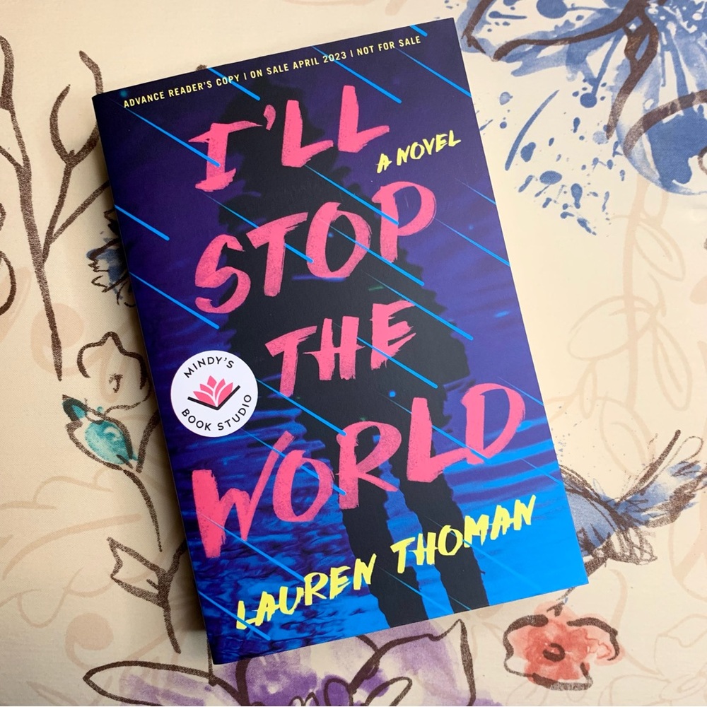 💜 I’ll Stop the World by Lauren Thoman ARC